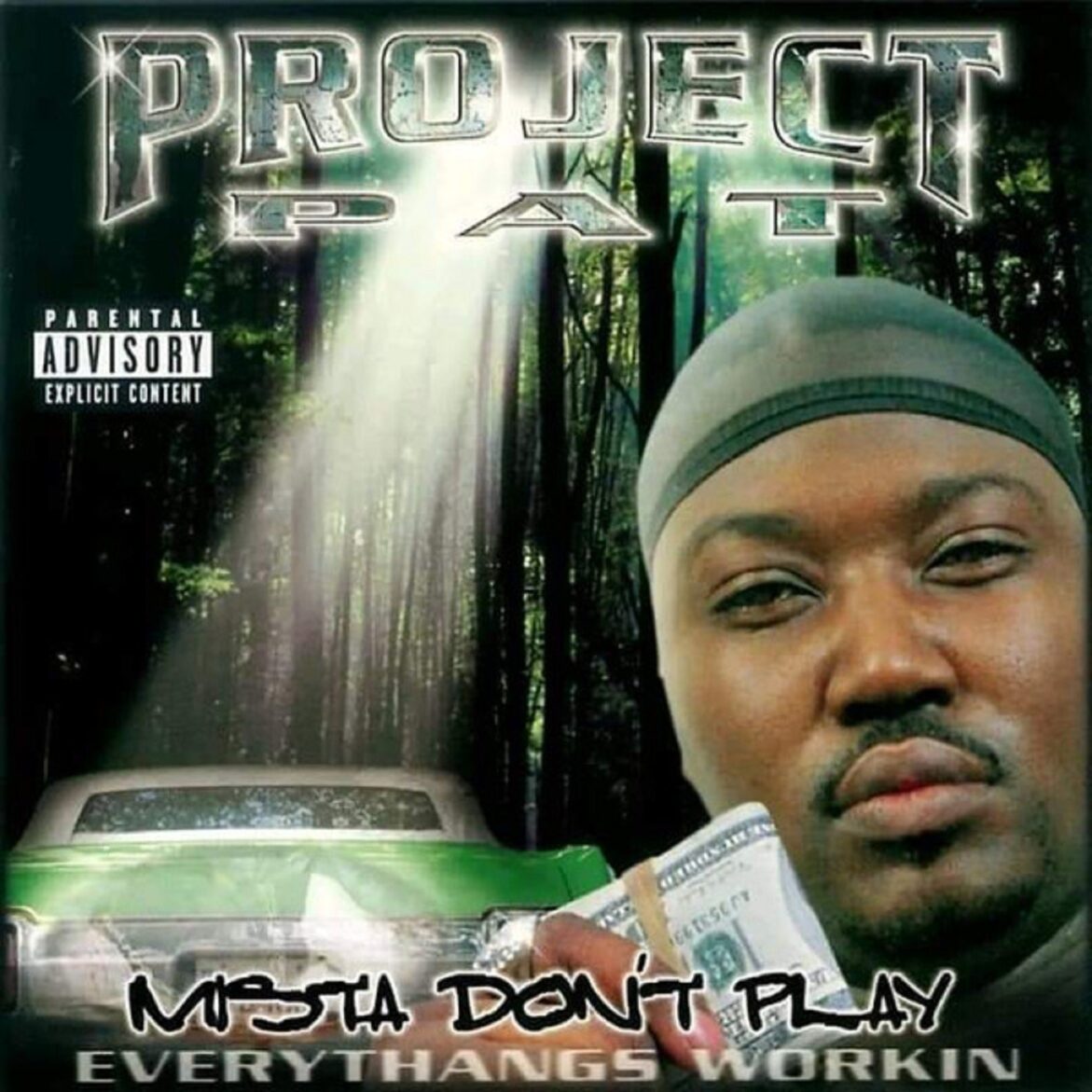 Black Podcasting - Project Pat: Mista Don't Play (2001). Tales From The Hood.