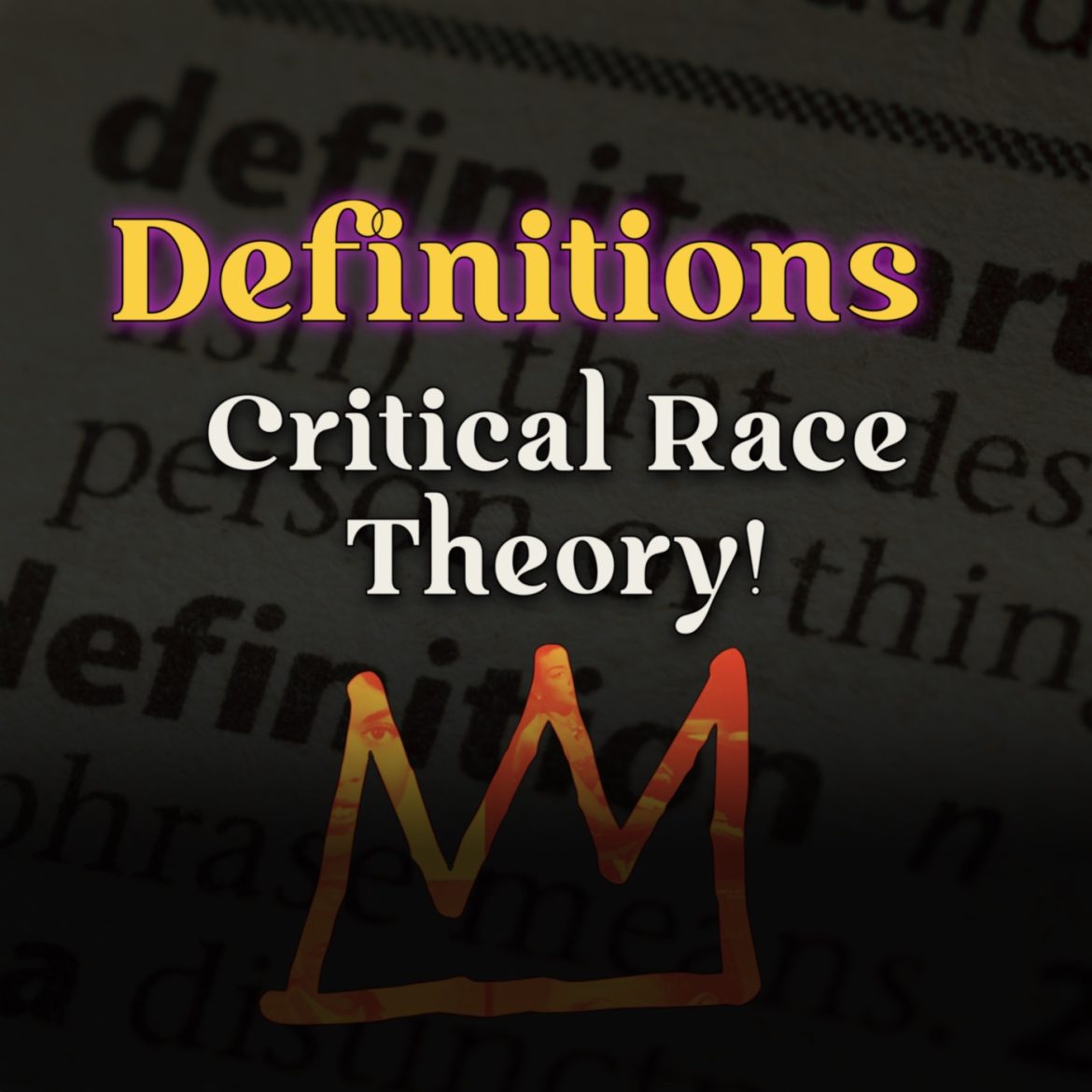 Black Podcasting - Definitions: Is Critical Race Theory?