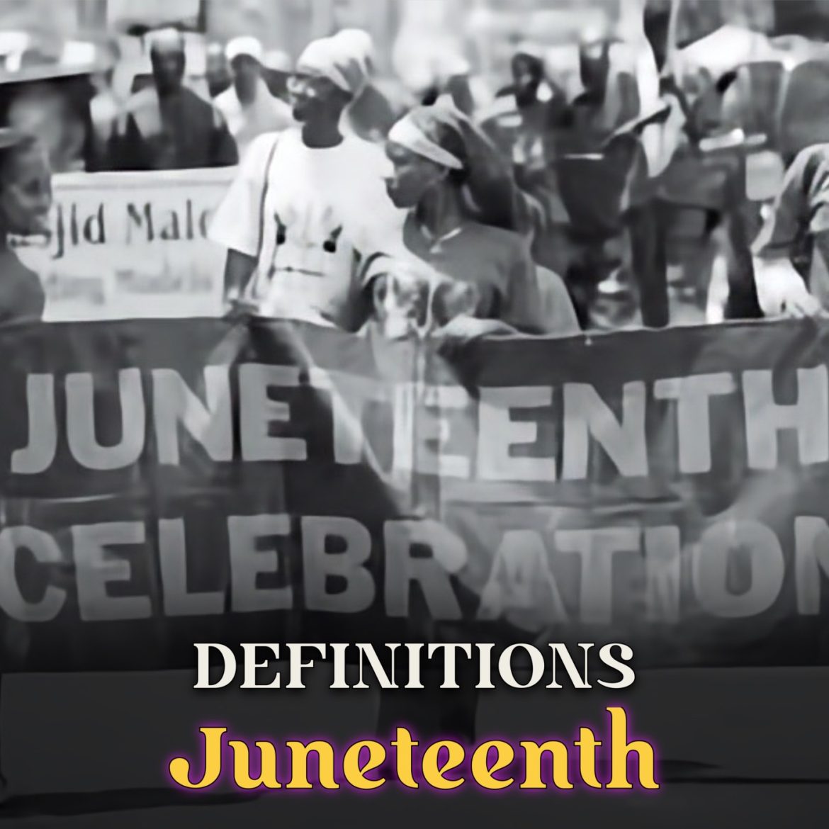 Black Podcasting - What Is Juneteenth? | Black History Buff: Definitions