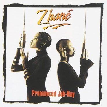 Black Podcasting - Zhané: Pronounced Jah-Nay (1994). "Gonna Make You Move & Groove"
