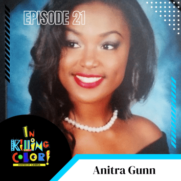Black Podcasting - Episode 21 : Anitra Gunn