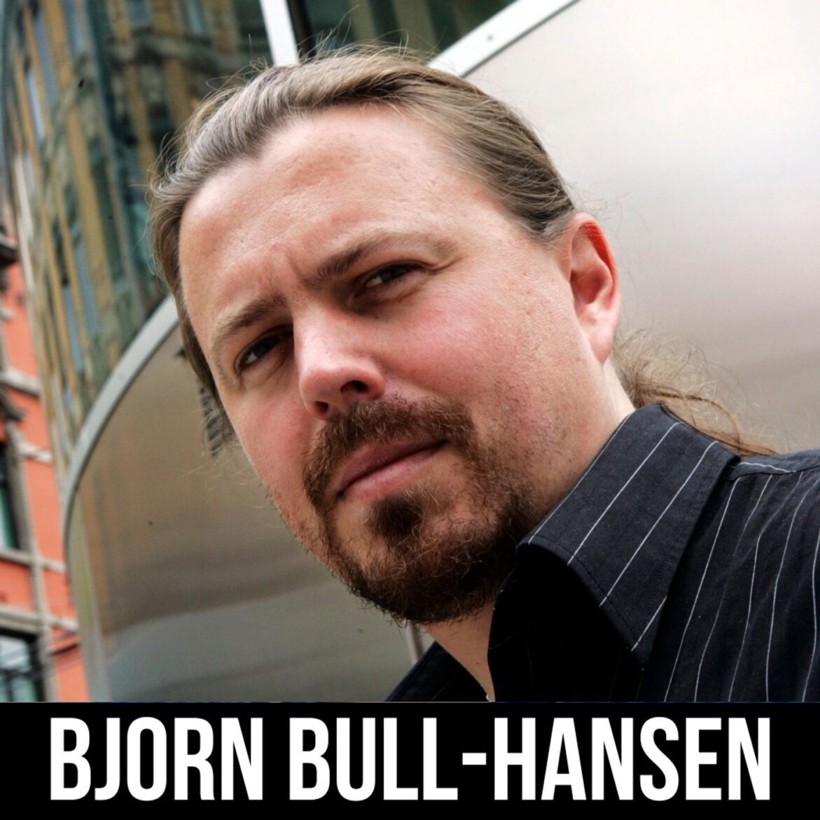 Black Podcasting - #246 Bjorn Andreas Bull-Hansen - The Pandemic of Madness