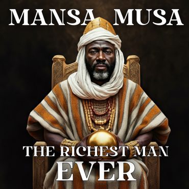 Black Podcasting - Mansa Musa: The Richest Man In History