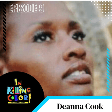 Black Podcasting - Episode 9 : Deanna Cook