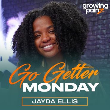 Black Podcasting - Prioritize Your Mind - Jayda | Go Getter Mondays
