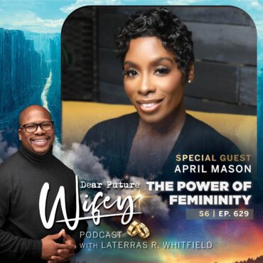 Black Podcasting - The Power of Femininity (Guest: April Mason)