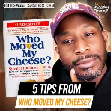 Black Podcasting - 5 Tips From Who Moved My Cheese - David Shands