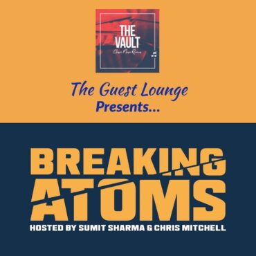 Black Podcasting - BONUS EPISODE! "The Guest Lounge" w/ Breaking Atoms Podcast (with Sumit Sharma & Chris Mitchell)
