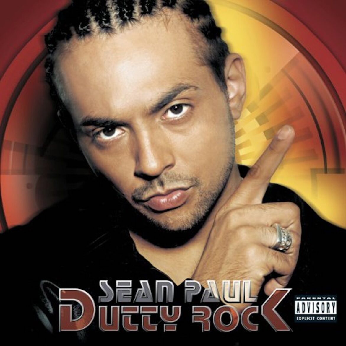 Black Podcasting - Sean Paul: Dutty Rock (2002). Dancehall Moves Past Stage One