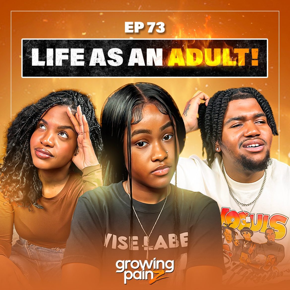 Black Podcasting - Life As A Young Adult Be Lifing.. | Episode 73