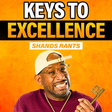 Black Podcasting - This Is Why Excellence Leaves Evidence? - Shands Rants
