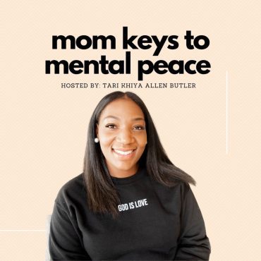 Black Podcasting - Introducing: Mom Keys to Mental Peace Podcast