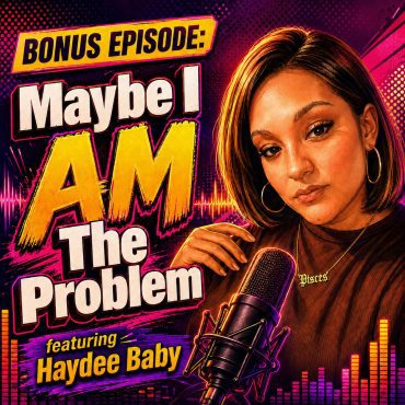 Black Podcasting - “Maybe I AM The Problem”