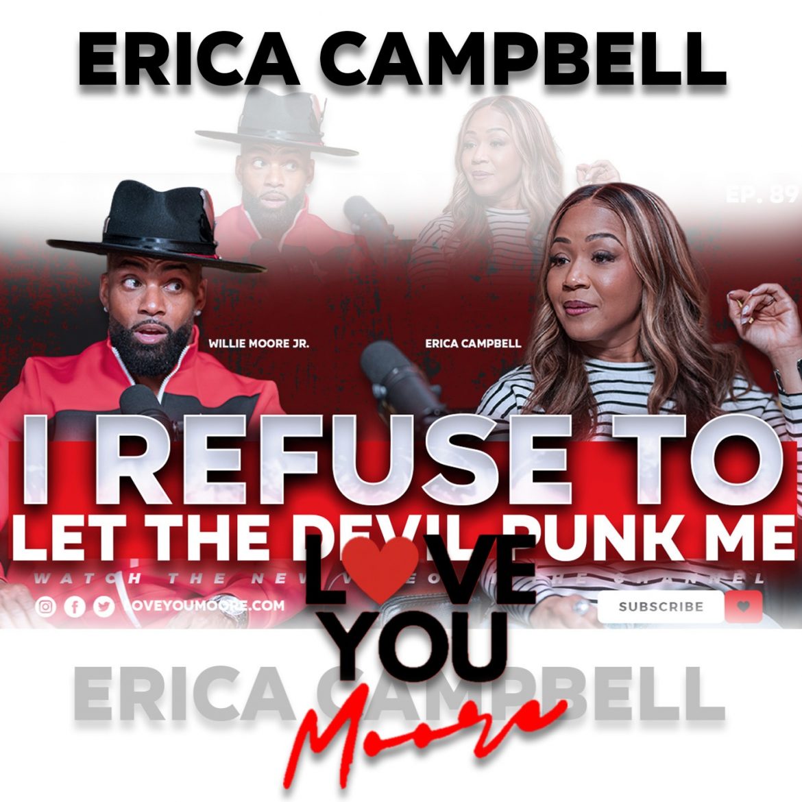 Black Podcasting - Erica Campbell: Faith, Marriage & Fighting Fear in Real Life