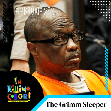 Black Podcasting - Episode 22 : The Grim Sleeper