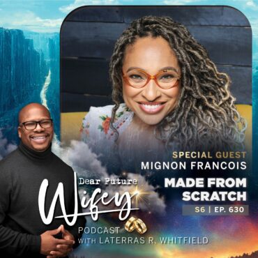 Black Podcasting - Made From Scratch (Guest: Mignon Francois)