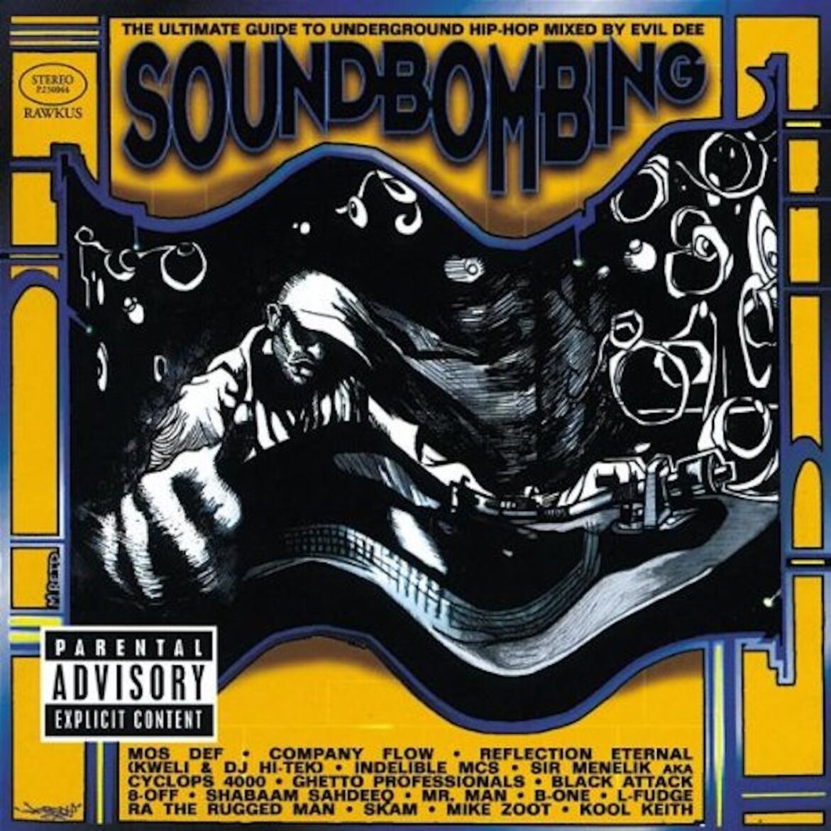 Black Podcasting - Rawkus Presents: Soundbombing (1997). The UnderGround Moves As One
