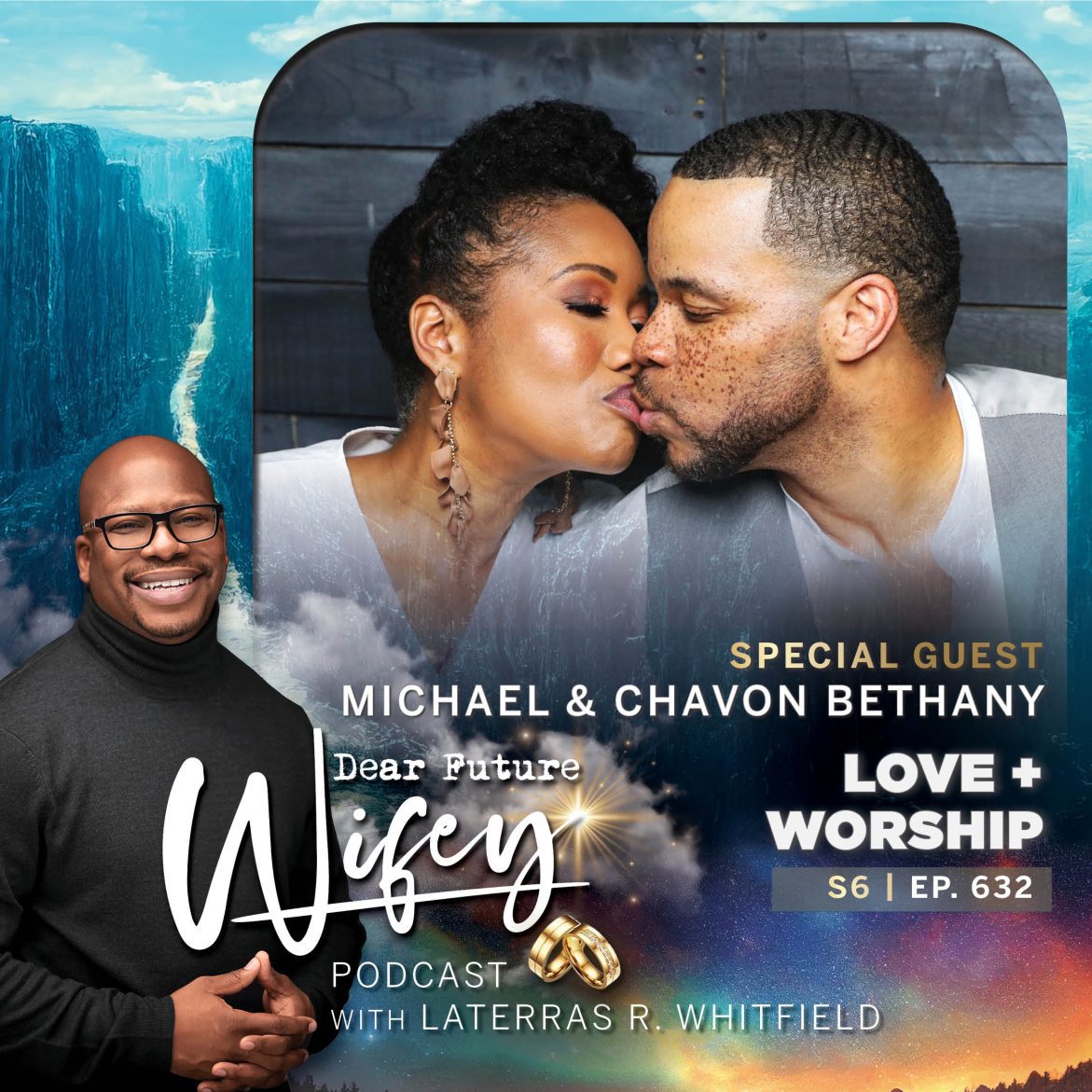 Black Podcasting - Love + Worship (Guests: Michael & Chavon Bethany)