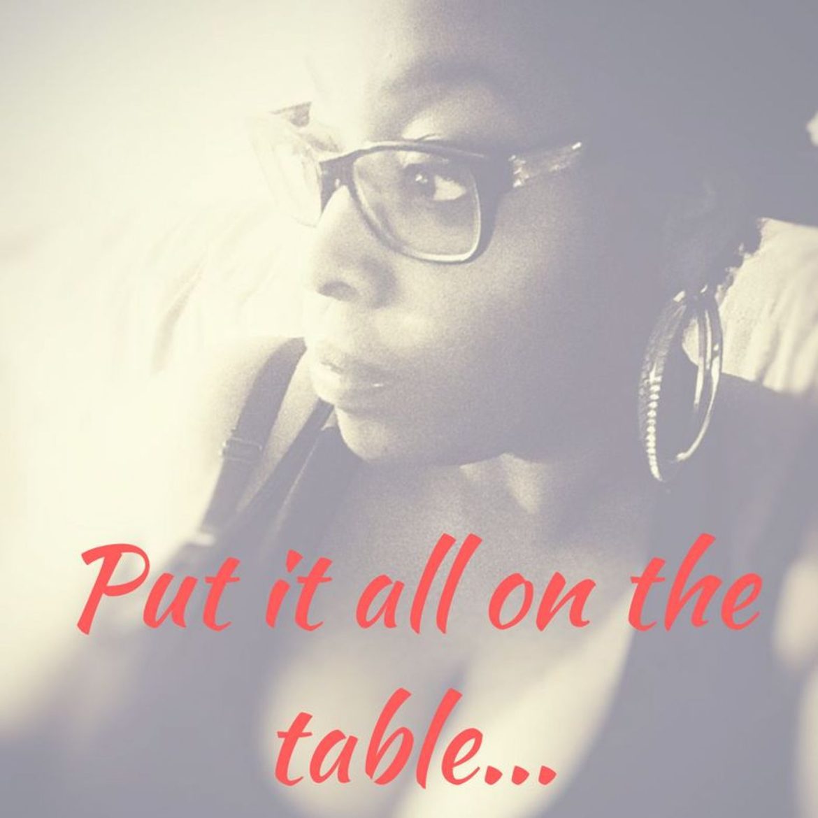 Black Podcasting - Put it all on the table...