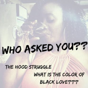 Black Podcasting - Who Asked You??????