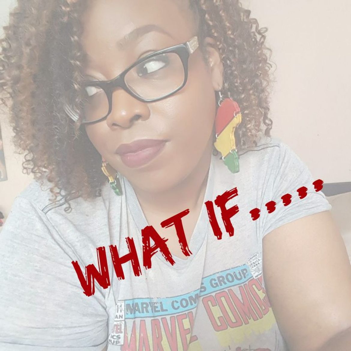 What If.... Black Podcasting - What If....