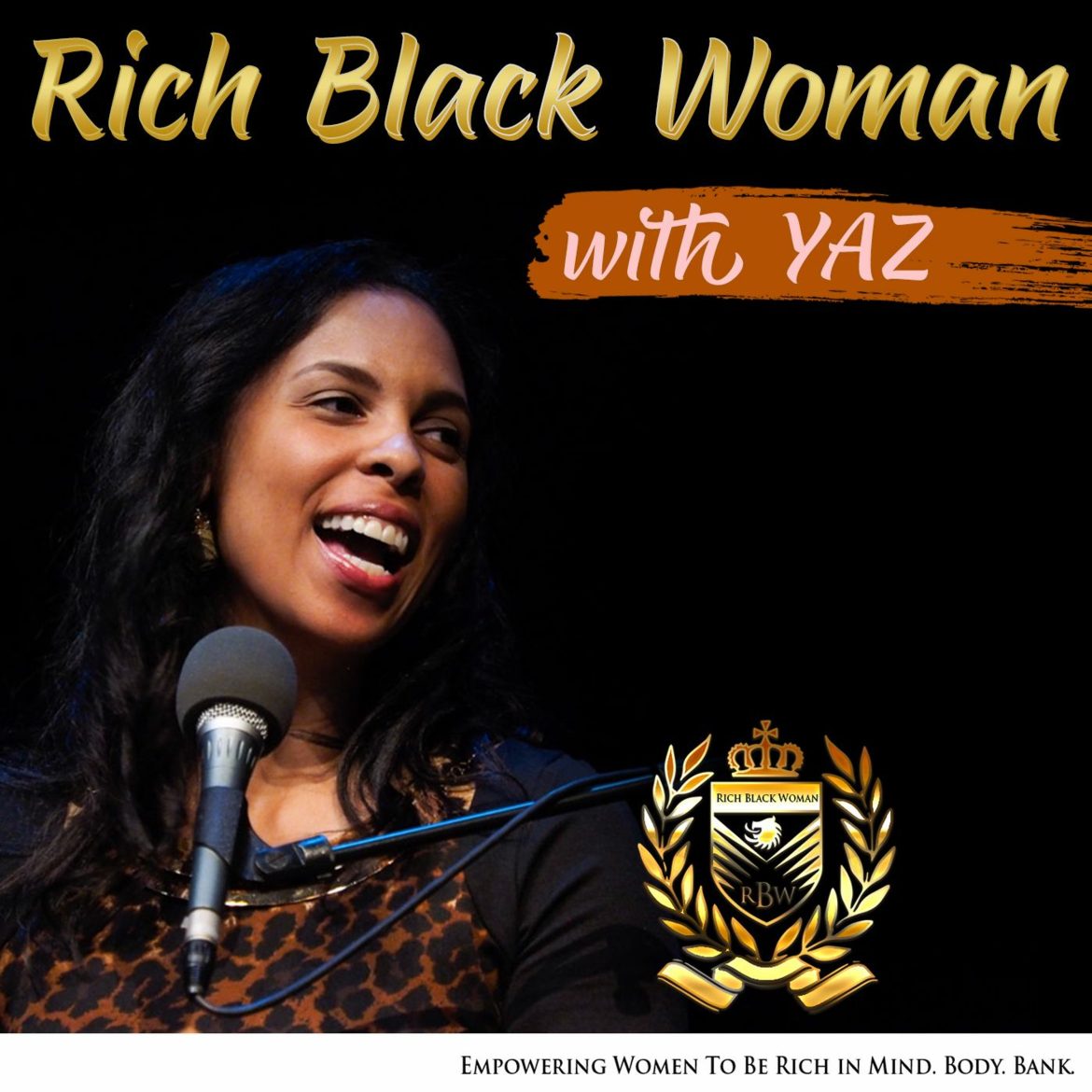 Black Podcasting - Rich Black Woman - Self Care Is Sexy - A Convo With Tann Moore-Therapist, Gratitude Coach, Author