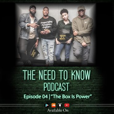 Black Podcasting - Episode 4 | "The Box Is Power" (Feat. Ramel "Young Mogul" Newerls and Steph)