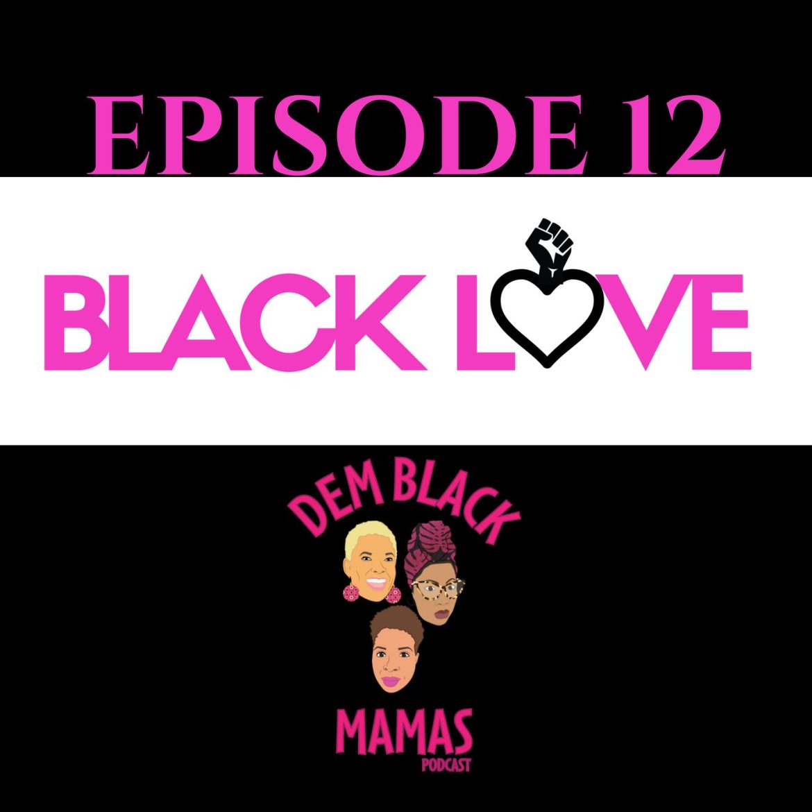 Black Podcasting - DBM Episode 12: Black Love