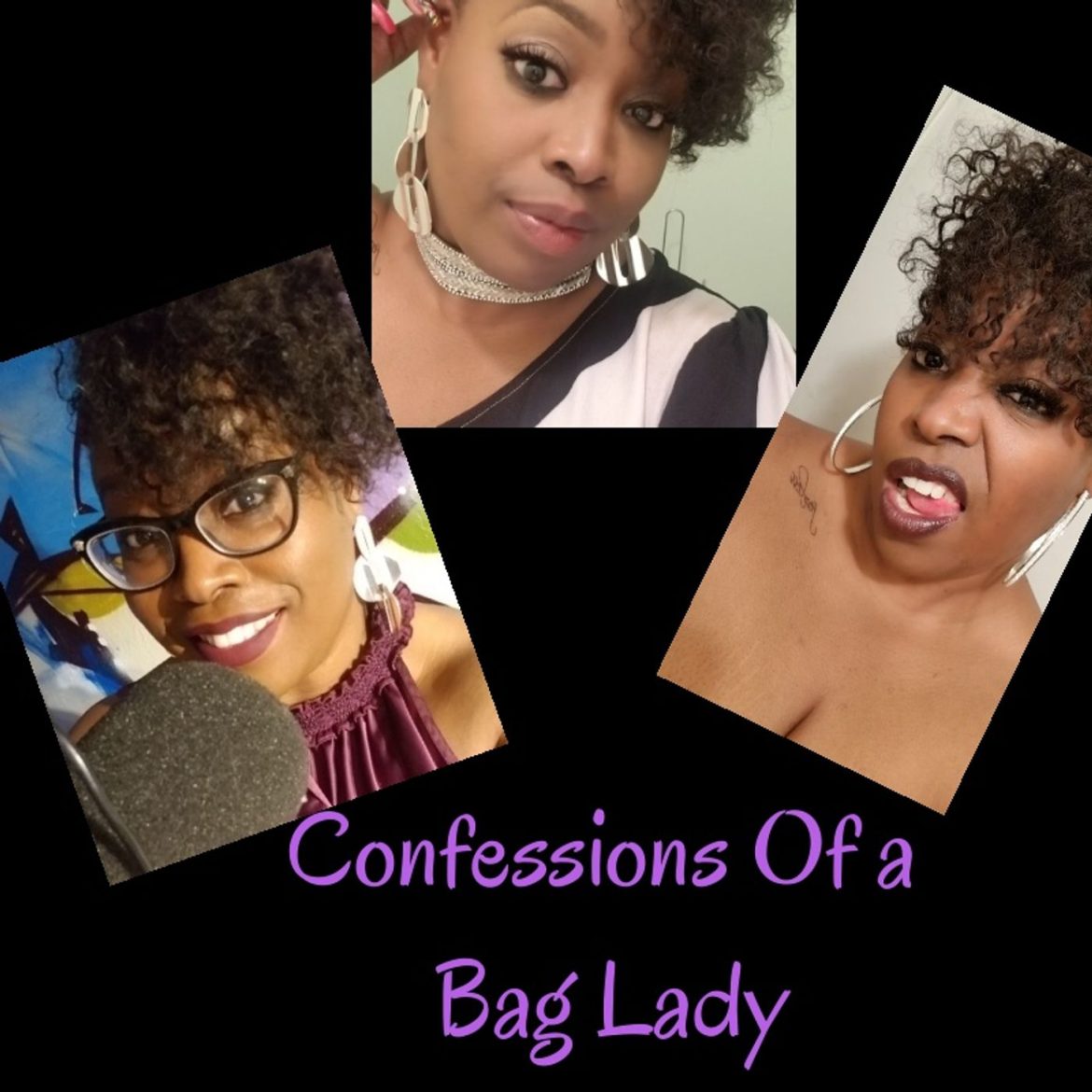 Black Podcasting - Confessions Of A Bag Lady