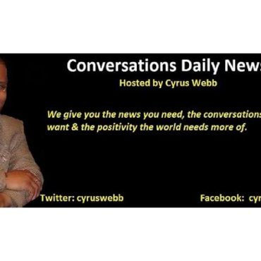 Black Podcasting - Conversations Daily News with host Cyrus Webb