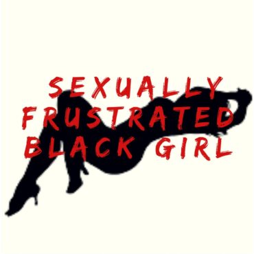 Black Podcasting - My biggest Insecurity when it comes to sex/dating
