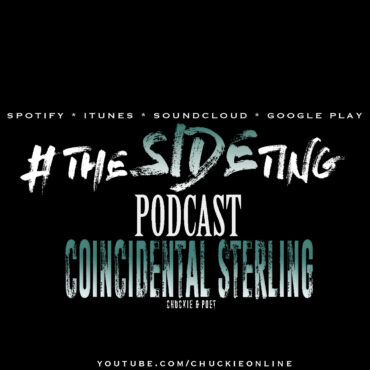 Black Podcasting - Coincidental Sterling || The Side Ting