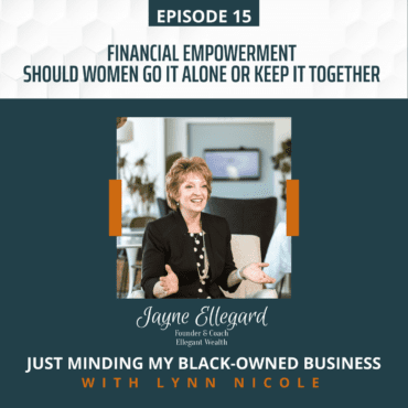 Black Podcasting - Financial Empowerment: Should Women Go It Alone or Keep It Together [Part One]
