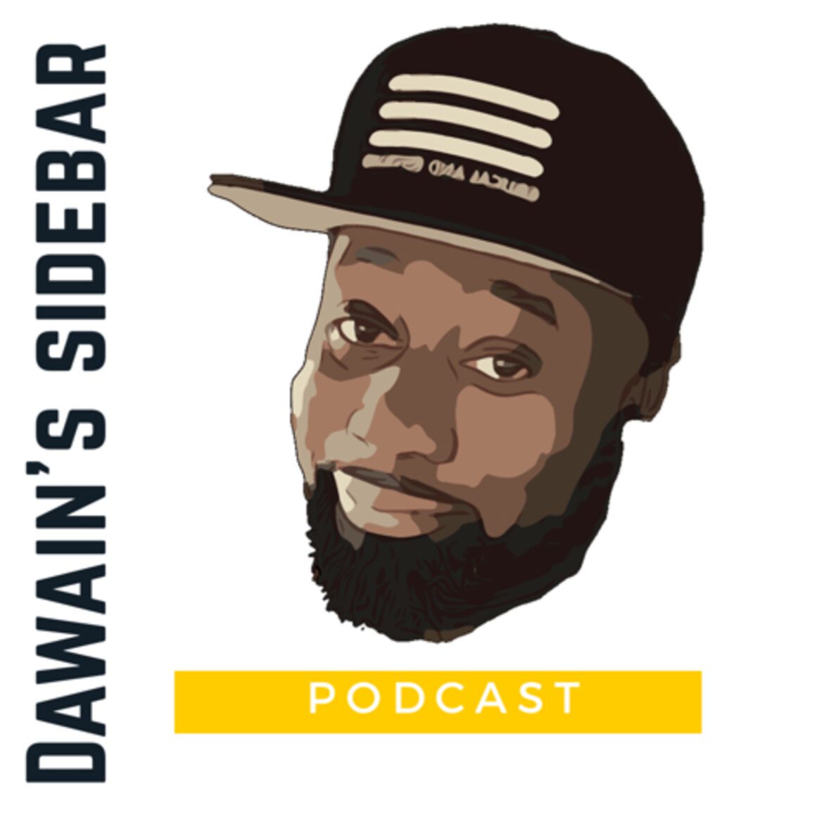 Black Podcasting - Dawain's SideBAR Brush Yourself Off
