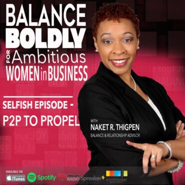Black Podcasting - Selfish September Special-01 with Naketa R. Thigpen: How the Pause can Propel You