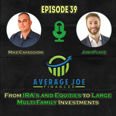 Black Podcasting - 39. From IRA's and Equities to Large Multi-Family Investments with Josh Plave