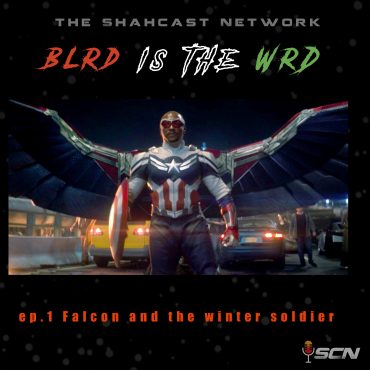 Black Podcasting - Falcon & The Winter Soldier (Pilot) | Ep.1