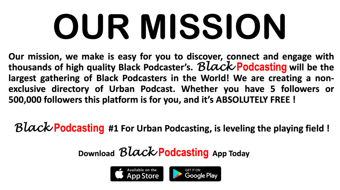 Black Podcasting Mission
