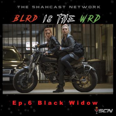 Black Podcasting - Ep.6 | Black Widow