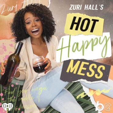 Black Podcasting - 33: Zuri Hall on Protecting Your Peace, the Best Dating Apps, Why You NEED to Do a Year of Yes, And The New Love in Her Life!!