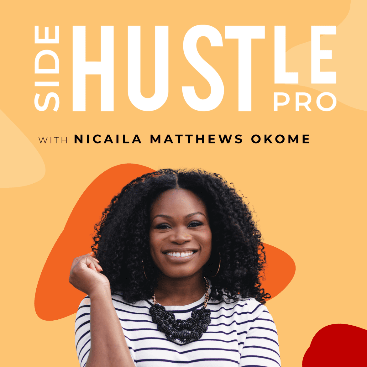 Black Podcasting - 282: How To Find The Right Audience or Customer For Your Side Hustle (Side Hustle Pro Bootcamp Pt 2)