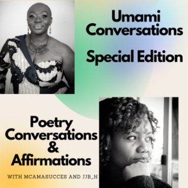 Black Podcasting - Introduction to Special Edition-Poetry Conversations and Affirmations with Ama and Jessica