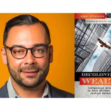 Black Podcasting - Author Edgar Villanueva returns with DECOLONIZING WEALTH on #ConversationsLIVE