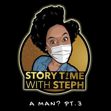 Black Podcasting - A Man? Pt. III