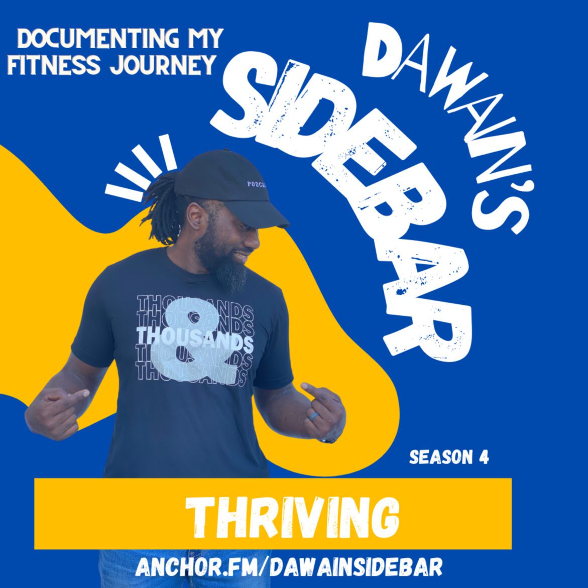 Black Podcasting - Dawain's SideBAR Thriving
