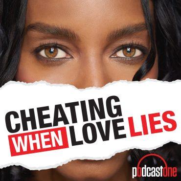 Black Podcasting - Dangerous Liaisons: When Cheating Leads to Tragic Ends