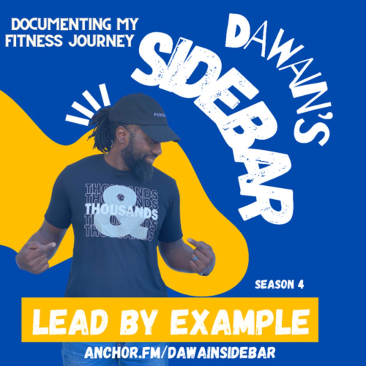 Black Podcasting - Dawain’s SideBAR Lead By Example
