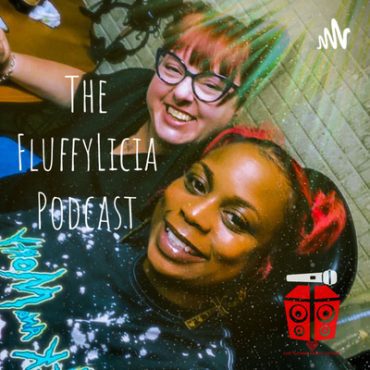 Black Podcasting - The FluffyLicia Podcast EP7 - "U R What You Attract"