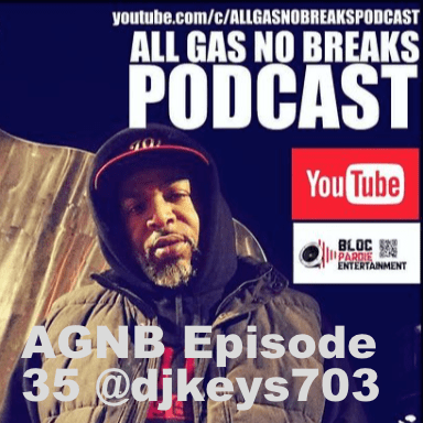 Black Podcasting - AGNB Episode 35 @djkeys703 (VIDEO)