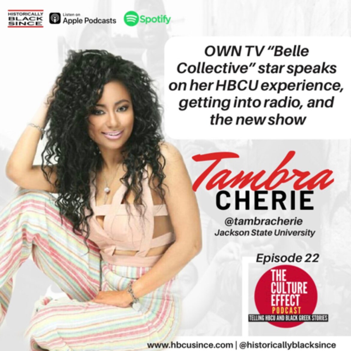 Black Podcasting - OWN TV Star Tambra Cherie Speaks on her HBCU Experience, Radio and Belle Collective